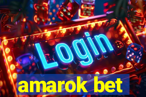 amarok bet